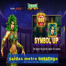 saidas metro botafogo